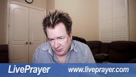 Liveprayer with Bill Keller 5/18/22