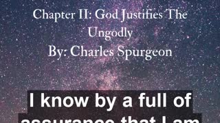 Charles Spurgeon - All of Grace | Chapter 2 | God Justifies The Ungodly