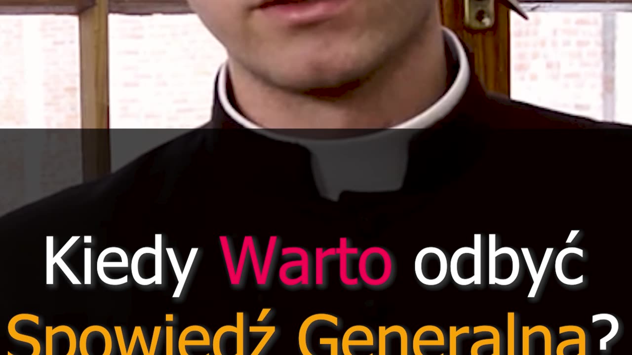 Kiedy warto odbyć Spowiedź Generalną? | Odcinek 25