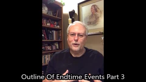 Out Line Of Endtime Events Part 3