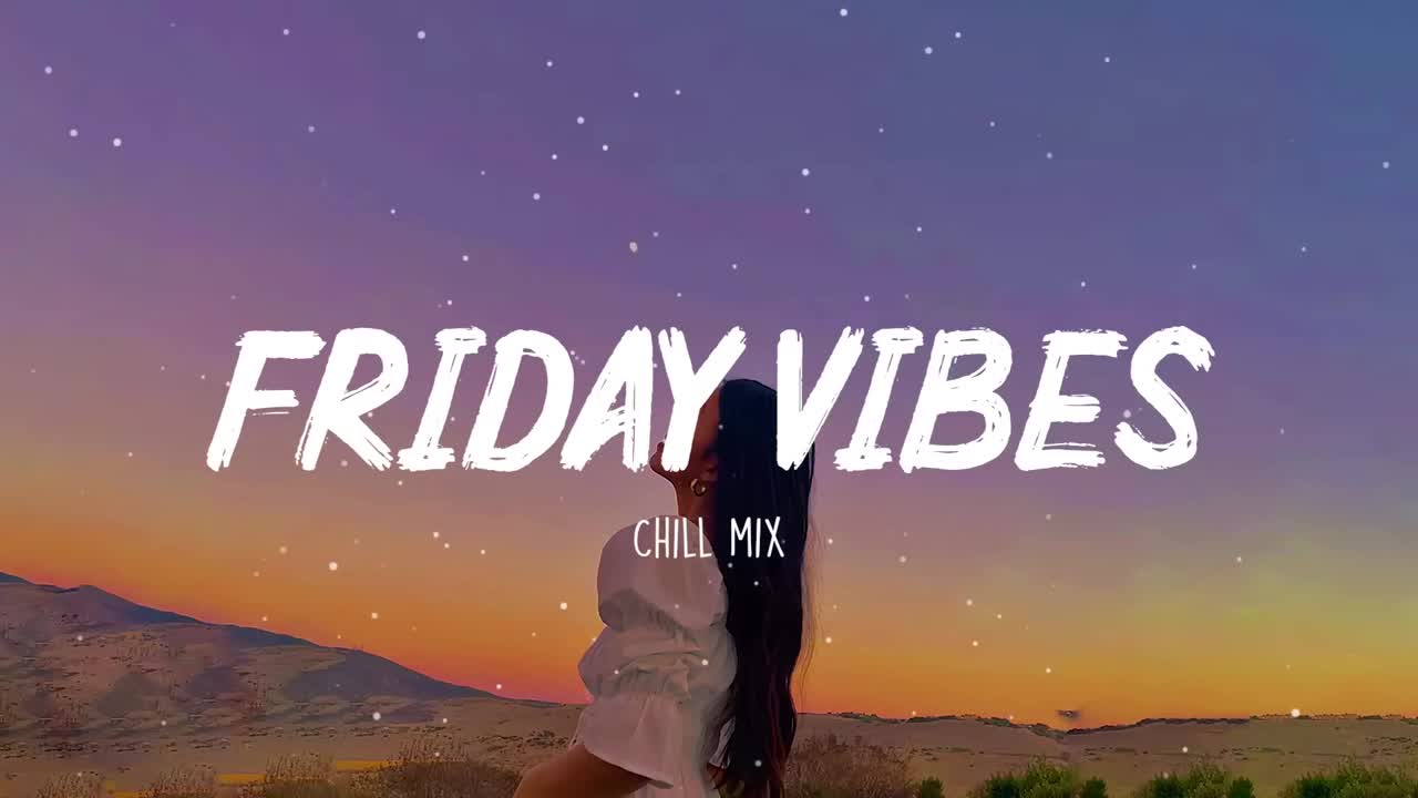 Chill playlist