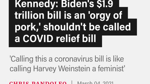 Kennedy: Biden's $1.9 trillion bill is an 'orgy of pork,' shouldn't be called a COVID relief bill