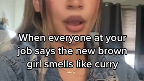 When all your colleagues say the new brown girl smells like curry
