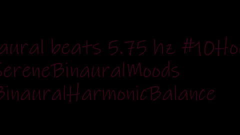 binaural_beats_5.75hz_MeditationAid AudioSphereTranquility MentalWellness