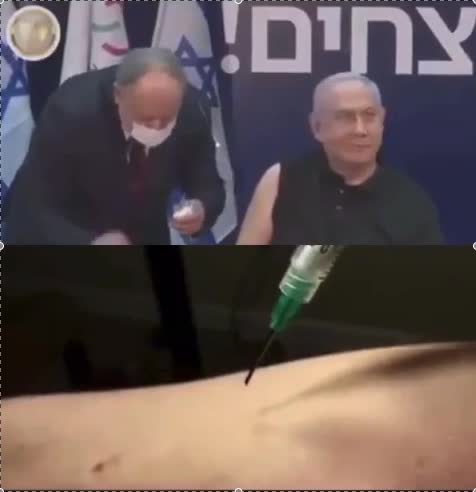 Bibi Netanyahu has received his jab - or has he?