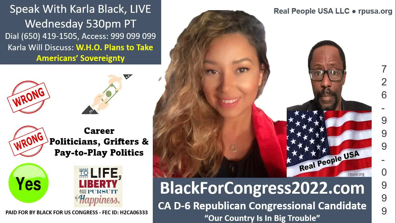 Karla Black California Republican Candidate-LIVE Every Wednesday, 530PM (PT)