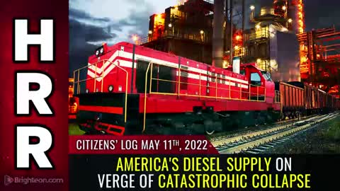 05-11-22 C.L. - Americas Diesel Supply on Verge of Catastrophic Collapse