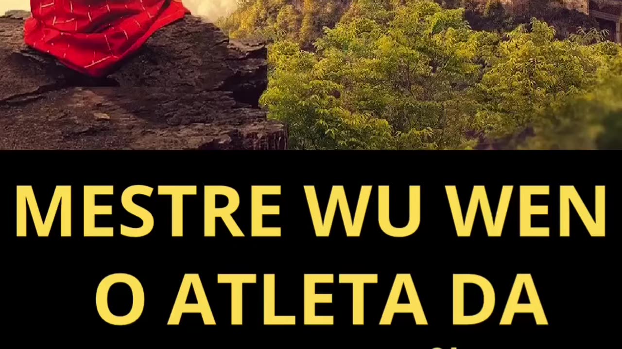 MESTRE WU WEN - O ATLETA DA MEDITAÇÃO (Parte I) - INQUITUDE ESPIRITUAL