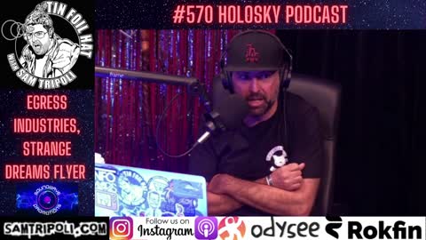 Tin Foil Hat Podcast 570 with The Holosky Podcast