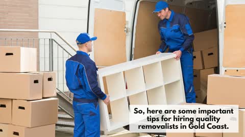Tips For Hiring Quality Movers In Gold Coast