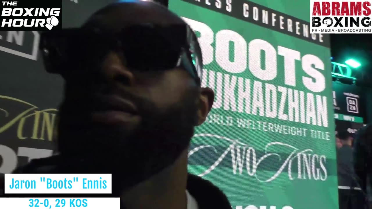 Jaron "Boots" Ennis Talks Rematch with Karen Chukhadzhian