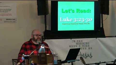 043 Genealogy Jibe (Luke 3:23-38) 1 of 2