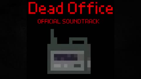 Dead Office Official Soundtrack | Radio 3