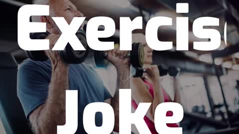 Exercise Joke