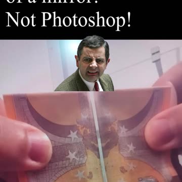 This is a 50 euro bill folded in half in front of a mirror! Not Photoshop!