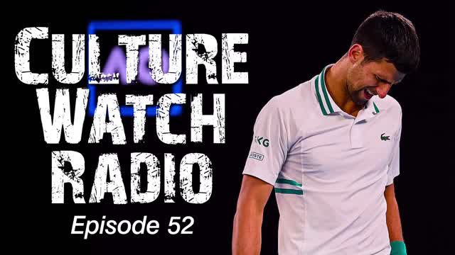 CultureWatch Radio #52 (the one about the tennis player)