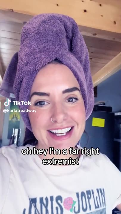 Karla Joy Treadway: "Oh Hey! I'm A Far Right Extremist!"