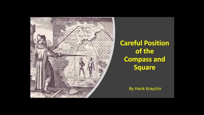 CAREFUL POSITION OF THE COMPASS AND SQUARE