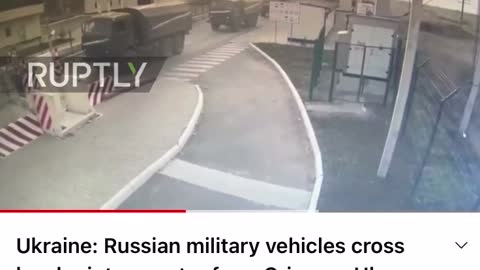 Ukraine: Russian Military vehicles cross border into Country from Crimea