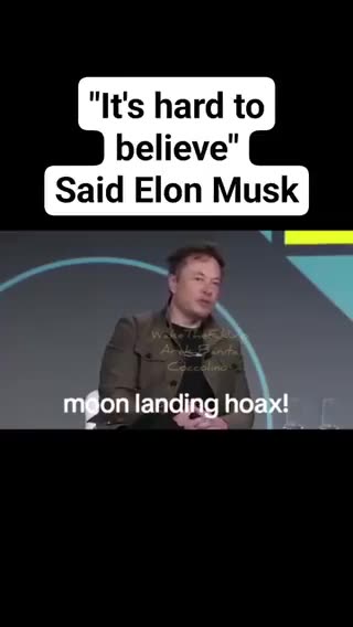 Musk On Moon Landing: It's hard to believe!