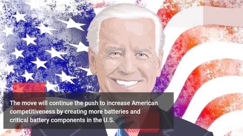 Biden administration awards $2.8 billion in grants for electric vehicle battery manufacturing