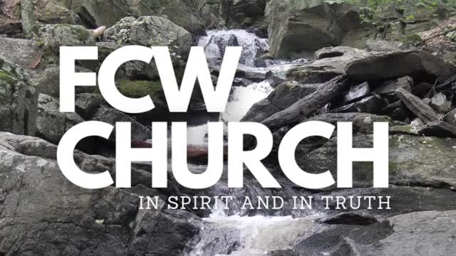 FCW Sabbath Service - Changing Love