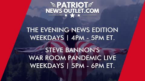 🔴 WATCH LIVE | Patriot News Outlet | Evening News Edition | War Room Pandemic | 4PM ET | 9/28/2021