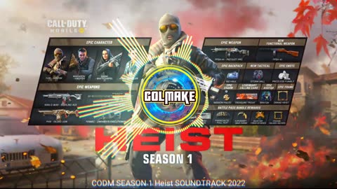 CALL OF DUTY MOBILE - SEASON 1 - Heist - SOUNDTRACK - 2022 - CODM