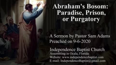 Abraham's Bosom: Paradise, Prison, or Purgatory