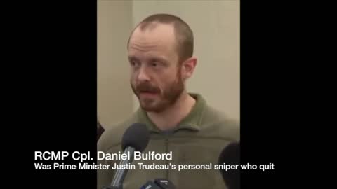 Trudeau's personal sniper resigns. - Joins Convoy -sound fix