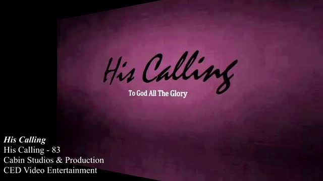 HIS CALLING - HIS CALLING