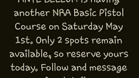 ANTE BELLUM NRA Basic Pistol Course