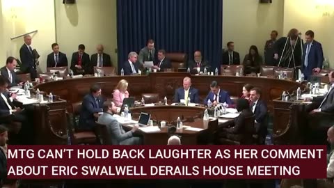 MTG Roasts Swalwell during Hearing, Starts Laughing