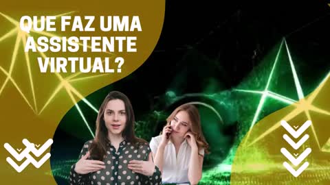 QUE FAZ UMA ASSISTENTE VIRTUAL