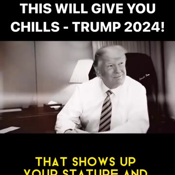 This Will Give The Chills - Trump 2024