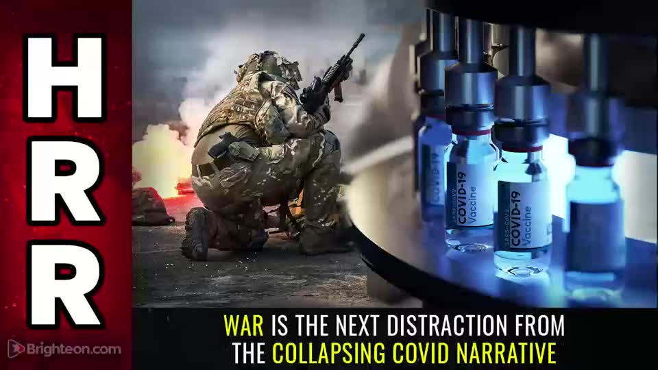Special Report - WAR is the Next Distraction From The Collapsing COVID Narrative