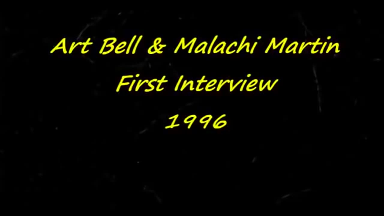 Art Bell Interviews Malachi Martin 1 of 7