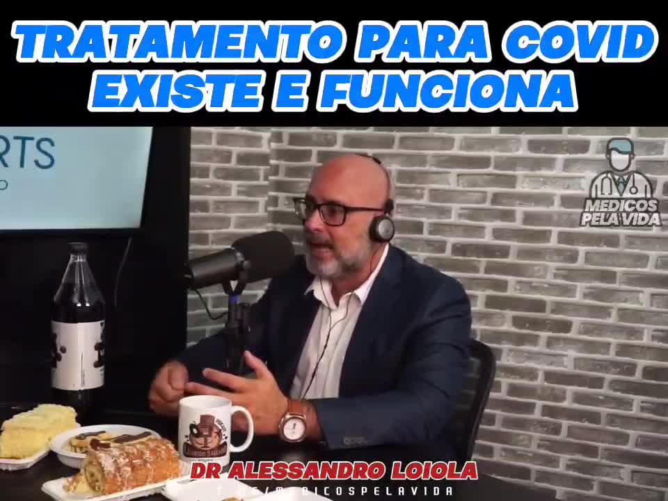 Dr. Alessandro Loiola - Tratamento COVID existe e Funciona