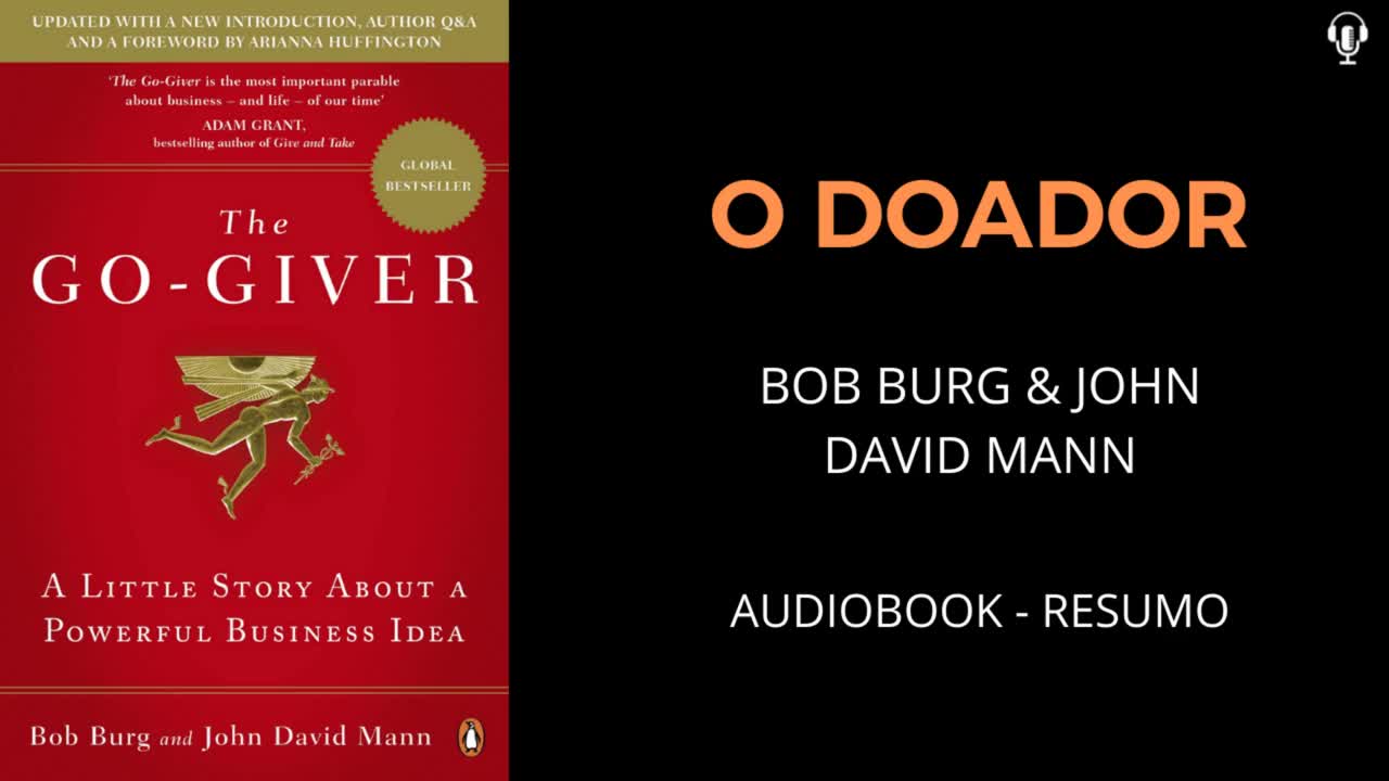 O Doador - Bob Burg & John David Mann - Audiobook [RESUMO]
