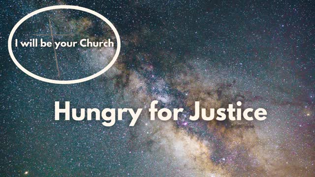 Day 73: Hungry For Justice