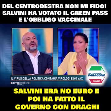 Del centrodestra non mi fido! Salvini era no euro e poi ha fatto il governo con Draghi.VERSO LE ELEZIONI ITALIANE DEL 25 SETTEMBRE PER LE DIMISSIONI DEL NOTO MASSONE,GESUITA E SIONISTA MARIO DRAGHI CAMPAGNA ELETTORALE