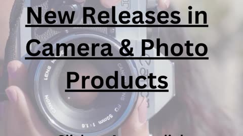 New Releases in Camera & Photo Products