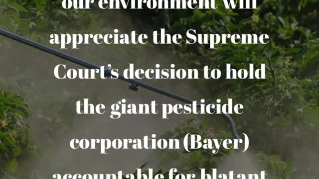 Giant Pesticide Corporation (Bayer) Held Accountable