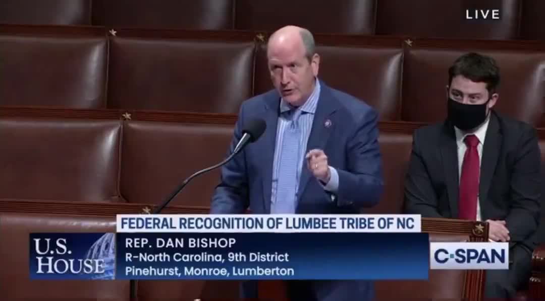 Dan Bishop: Lumbee Recognition Act