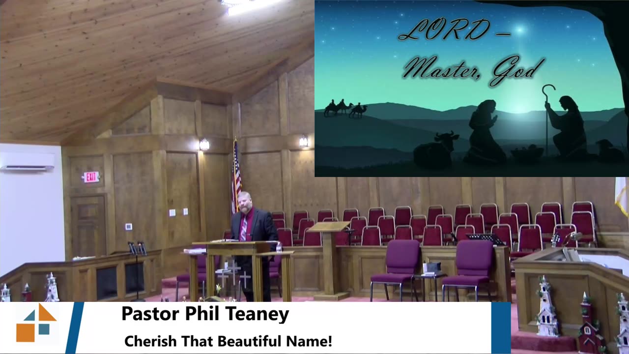 Pastor Phil Teaney // Cherish That Beautiful Name!