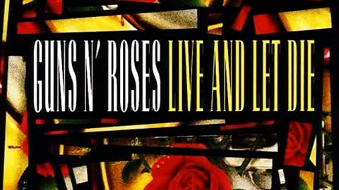 Guns'N'Roses - Live And Let Die