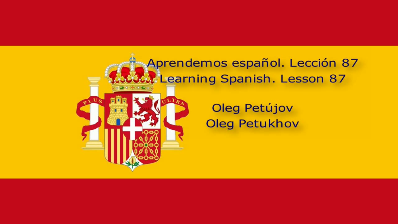 Learning Spanish. Lesson 87. Past tense of modal verbs 1. Aprendemos español. Lección 87.