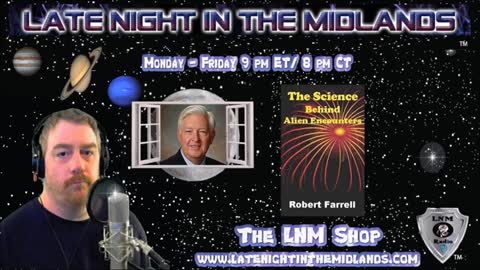 Alien & UFO Special with Robert E Farrell on LNM Radio