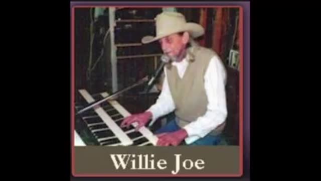 JOE SOUNDS A LOT LIKE WILLY