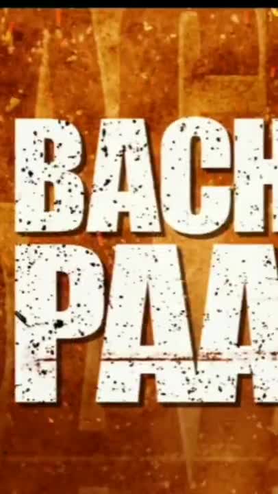 Bachhan panday movie trailer